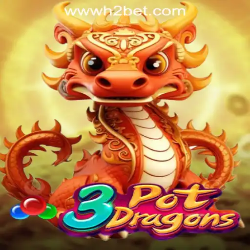 Exploring 3PotDragons: The Exciting World of H2BET Oficial Slots Brasil #1