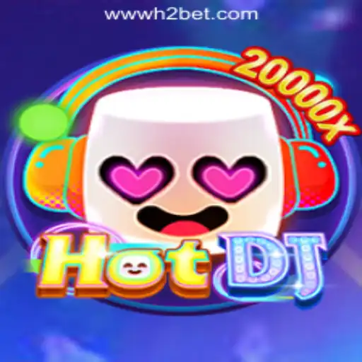 Exploring 'HotDJ' and the Rise of H2BET Oficial Slots Brasil #1